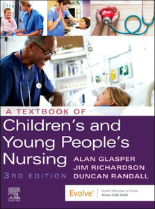 A Textbook of Children's and Young People's Nursing 3rd Edition